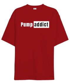 Pump addict kırmızı Oversize Unisex Tişört