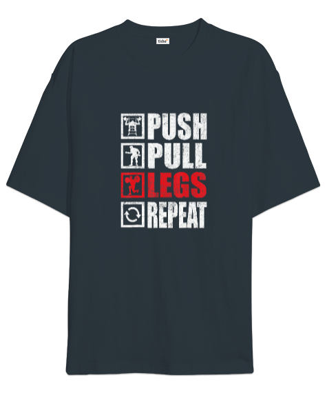 Push Pull Legs Repeat Bodybuilding Gym Fitness Füme Oversize Unisex Tişört