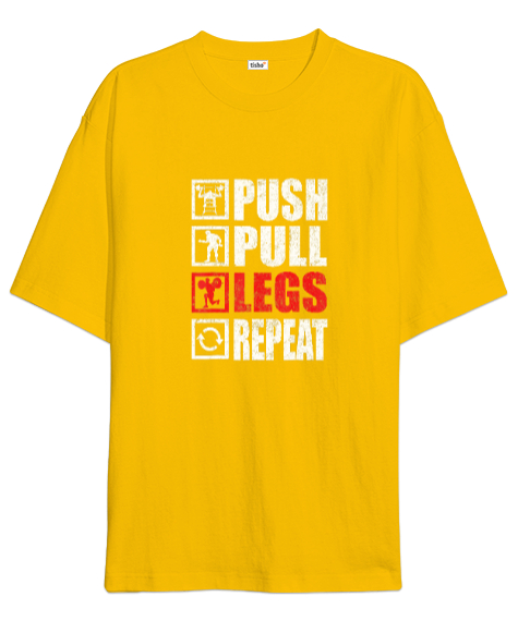 Push Pull Legs Repeat Bodybuilding Gym Fitness Sarı Oversize Unisex Tişört