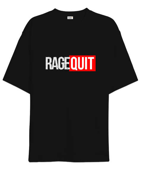 Rage Quit Gamer Edition Baskılı Siyah Oversize Unisex Tişört