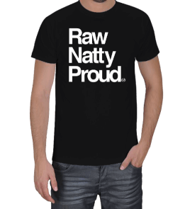 Raw Natty Proud Erkek Tişört