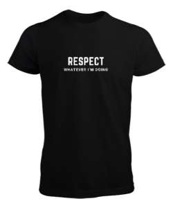 RESPECT BLACK Siyah Erkek Tişört