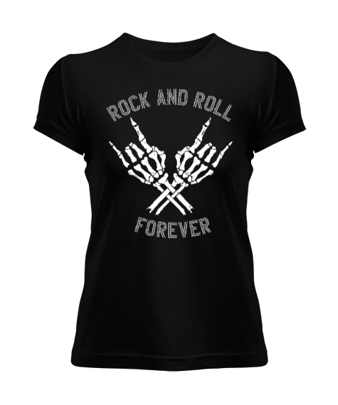 Rock And Roll Forever V1 Siyah Kadın Tişört