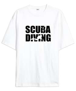 Scuba Diving - Derin Dalış - Dalgıç Beyaz Oversize Unisex Tişört