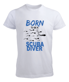 SD-29 Born To Be A Scuba Diver Erkek Tişört