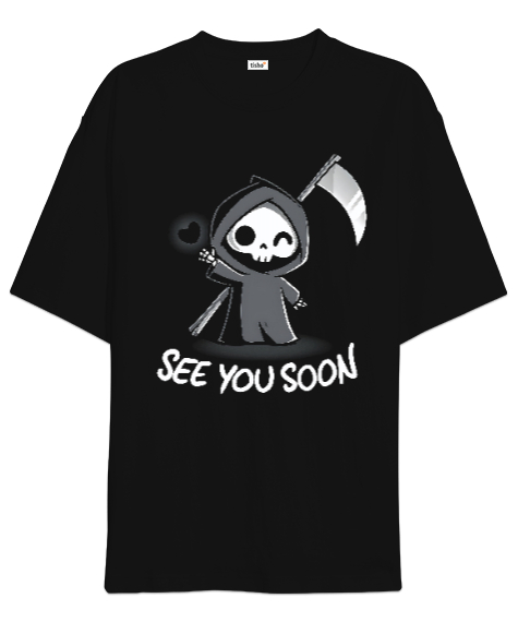 See You Soon Siyah Oversize Unisex Tişört