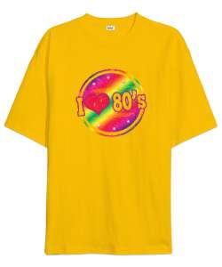 Seksenli Yılları Seviyorum - I love 80s Sarı Oversize Unisex Tişört