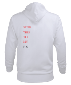 Send this to my ex Erkek Kapüşonlu Hoodie Sweatshirt