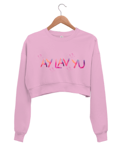 SENİ SEVİYORUM YAZILI Kadın Crop Sweatshirt