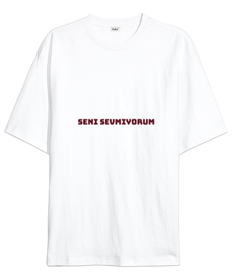 Tisho - Seni Sevmiyorum Beyaz Oversize Unisex Tişört