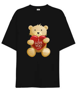 Sevgililer Günü 14 Şubat I Love You Teddy Bear Ayıcık Baskılı Siyah Oversize Unisex Tişört