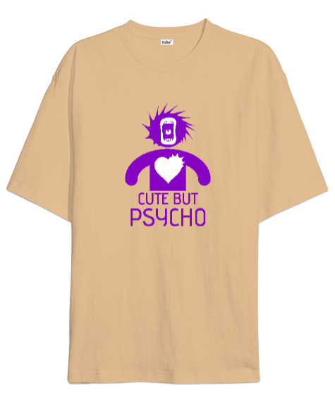 Tisho - Sevimli Ama Psikopat - Cute But Psycho Camel Oversize Unisex Tişört