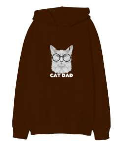 Sevimli Kedi Cat Dad Yazılı Kahverengi Oversize Unisex Kapüşonlu Sweatshirt