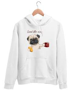 Sevimli Köpek - Günaydın - Good Morning Beyaz Unisex Kapşonlu Sweatshirt