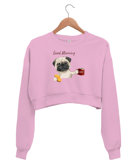 Tisho - Sevimli Köpek - Günaydın - Good Morning Pembe Kadın Crop Sweatshirt