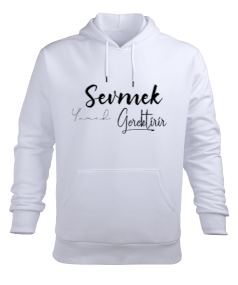 Sevmek Yürek Gerektirir Erkek Kapüşonlu Hoodie Sweatshirt