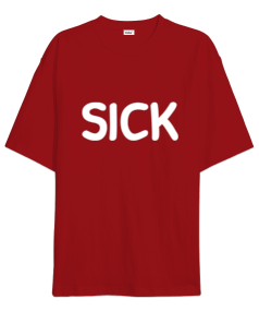 SICK Oversize Unisex Tişört