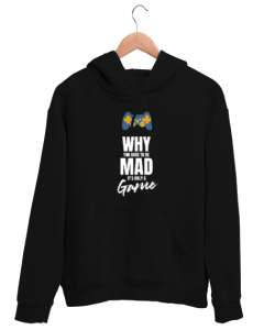 Sinirlenme Sadece Oyun - Game - Gamer Siyah Unisex Kapşonlu Sweatshirt