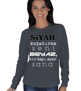 Siyah vs. Beyaz 17 KADIN SWEATSHIRT