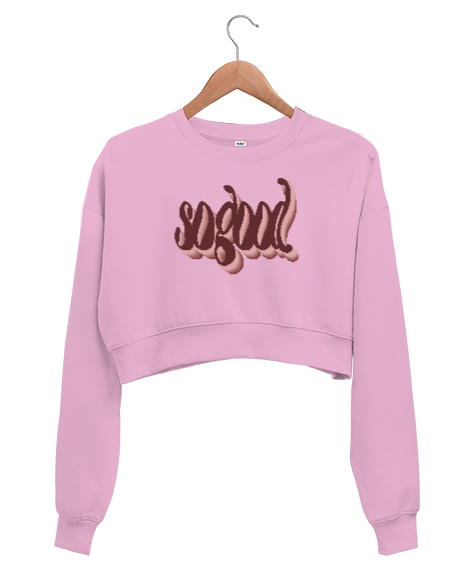 Tisho - so good- çok iyi Pembe Kadın Crop Sweatshirt