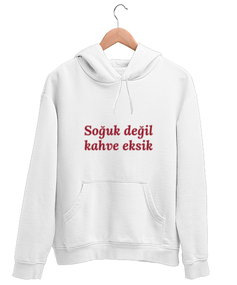 Tisho - Soğuk değil kahve eksik Beyaz Unisex Kapşonlu Sweatshirt