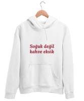 Soğuk değil kahve eksik Beyaz Unisex Kapşonlu Sweatshirt - Thumbnail