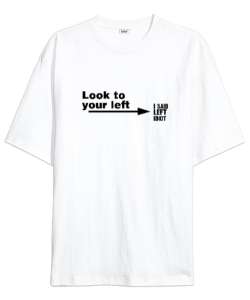 Soluna Bak - Look To Your Left Beyaz Oversize Unisex Tişört