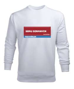 SORU SORMAYIN Beyaz Erkek Sweatshirt