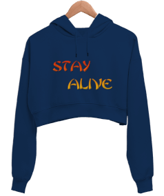 STAY ALIVE Kadın Crop Hoodie Kapüşonlu Sweatshirt