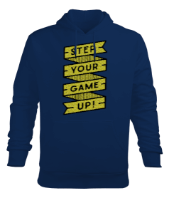 Step Your Game Up Erkek Kapüşonlu Hoodie Sweatshirt