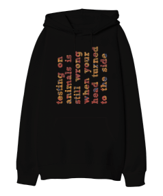 Still Wrong Oversize Unisex Kapüşonlu Sweatshirt