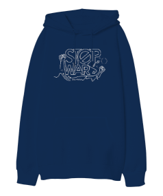 Stop Wars Oversize Unisex Kapüşonlu Sweatshirt