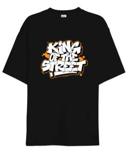 Street King - Sokakların Kralı Siyah Oversize Unisex Tişört