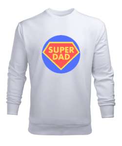 Super Dad Süper Baba Babalar Günü Özel Beyaz Erkek Sweatshirt