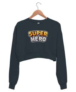 Süper Kahraman - Hero Füme Kadın Crop Sweatshirt