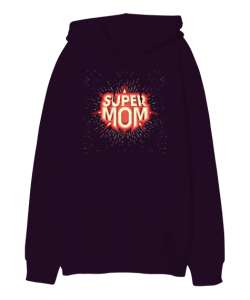 Super Mom - Süper Anne Koyu Mor Oversize Unisex Kapüşonlu Sweatshirt