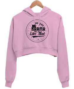 Taylor Swift Karma Me And Like That Pembe Kadın Crop Hoodie Kapüşonlu Sweatshirt