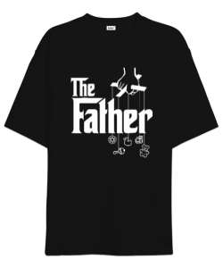 The Father - Baba, Babalar Günü Tasarımı Siyah Oversize Unisex Tişört