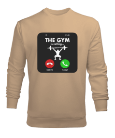 The GYM is calling Vücut Geliştirme Bodybuilding Fitness Tasarım Camel Erkek Sweatshirt