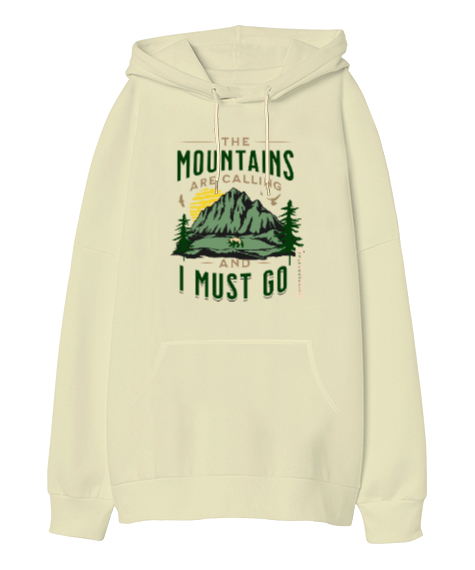 The Mountains Are Calling Baskılı Krem Oversize Unisex Kapüşonlu Sweatshirt