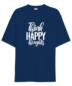 Think Happy Thoughts v8 Oversize Unisex Tişört