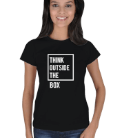 Think Outside The Box Kadın Tişört