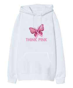 Think Pink - Pembe Düşün Beyaz Oversize Unisex Kapüşonlu Sweatshirt