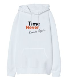 Time Never Comes Again Oversize Unisex Kapüşonlu Sweatshirt