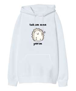 Tokum ama Yerim Komik Heyecanlı Köstebek Beyaz Oversize Unisex Kapüşonlu Sweatshirt