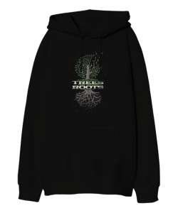 Trees Roots - Kökler Siyah Oversize Unisex Kapüşonlu Sweatshirt