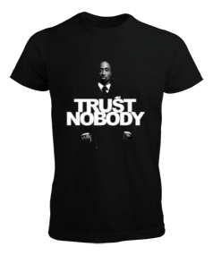 Trust Nobody 2pac Shakur Tupac Shakur Rap Erkek Tişört