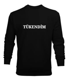 Tükendim yazılı sweatshirt Erkek Sweatshirt