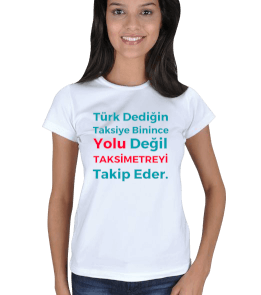 Türk Dediğin Kadın Tişört