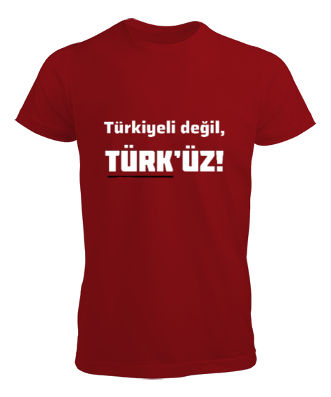 Tisho - Türkiyeli Değil Türküz Özel Tasarım Kırmızı Erkek Tişört
